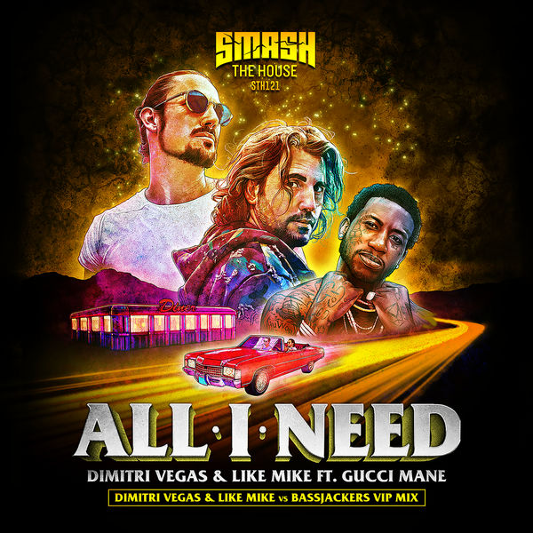 Dimitri Vegas & Like Mike|All I Need (DVLM X Bassjackers VIP MIX) Dimitri Vegas & Like Mike|All I Need (DVLM X Bassjackers VIP MIX)