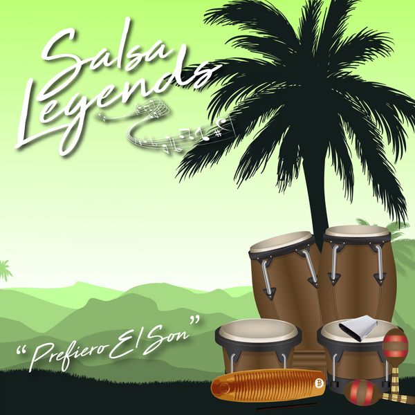 Various Artists - Salsa Legends / Prefiero El Son Various Artists - Salsa Legends / Prefiero El Son