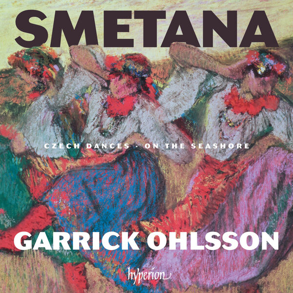 Garrick Ohlsson|Smetana: Czech Dances & On the Seashore