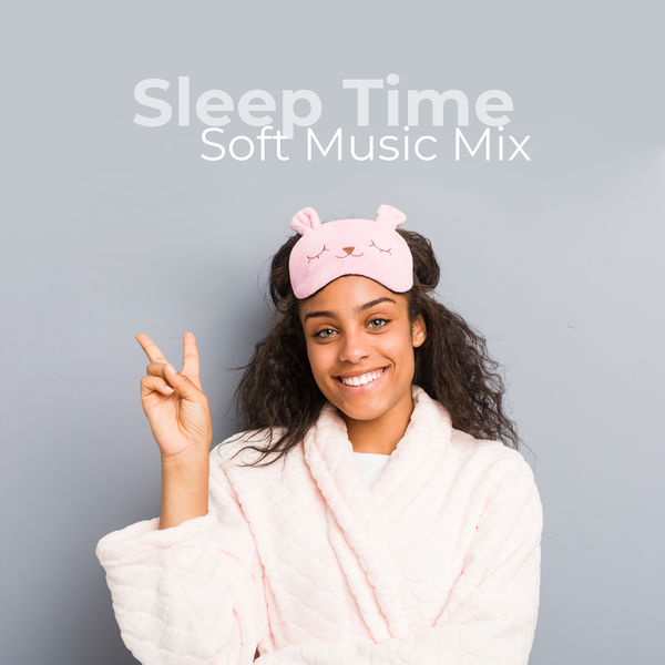 All Night Sleeping Songs to Help You Relax|Sleep Time Soft Music Mix 2020