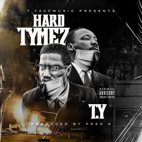 T.Y205Music - Hard Tymez T.Y205Music - Hard Tymez