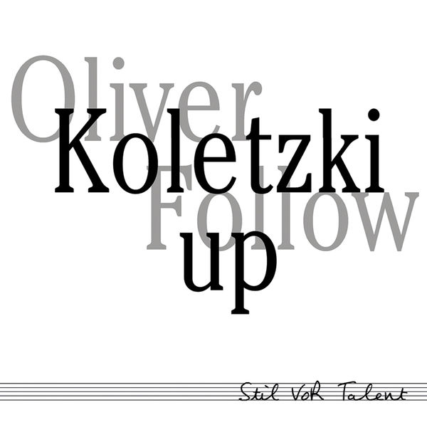 Oliver Koletzki|Follow Up Oliver Koletzki|Follow Up
