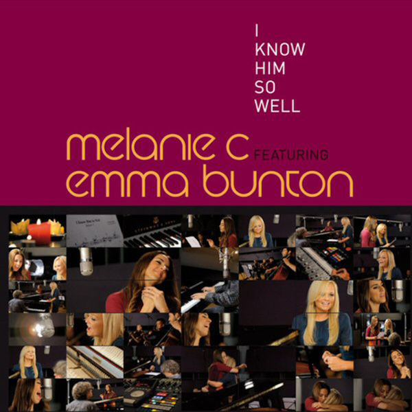 Melanie C|I Know Him So Well Melanie C|I Know Him So Well