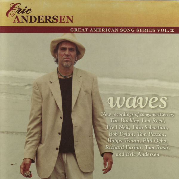 Eric Andersen - Waves (Great American Song Series Vol. 2) Eric Andersen - Waves (Great American Song Series Vol. 2)