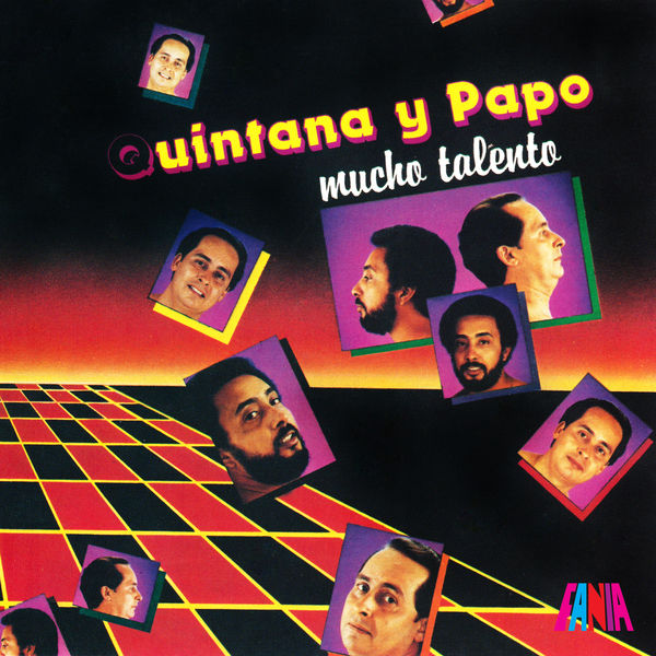 Papo Lucca - Quintana Y Papo: Mucho Talento Papo Lucca - Quintana Y Papo: Mucho Talento