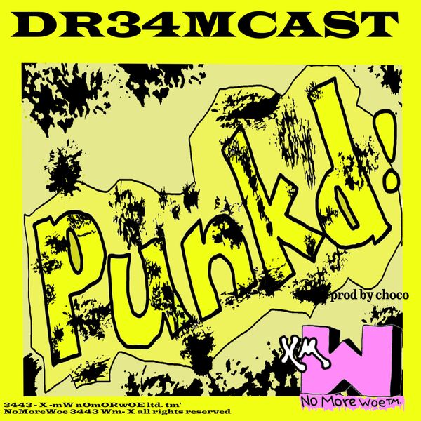Dr34mcast|punkd ! Dr34mcast|punkd !