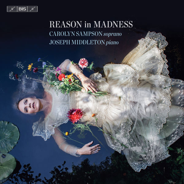 Carolyn Sampson - Reason in Madness Carolyn Sampson - Reason in Madness