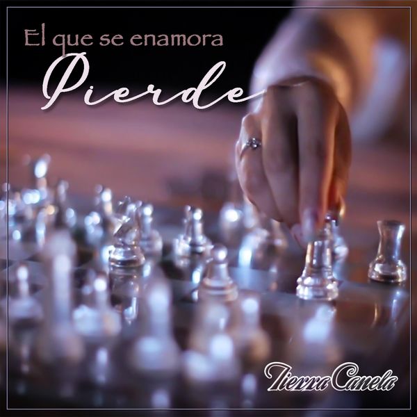 Tierra Canela|El Que Se Enamora Pierde Tierra Canela|El Que Se Enamora Pierde