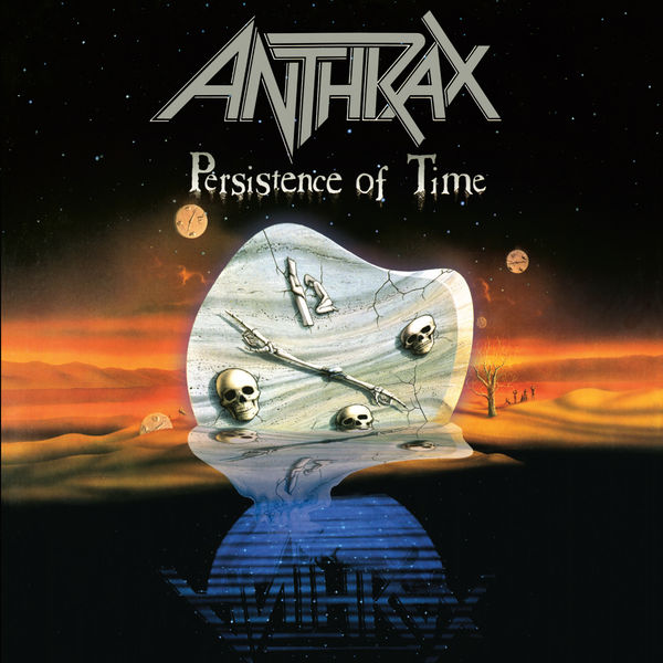 Persistence Of Time (30th Anniversary Remaster), Anthrax - Qobuz