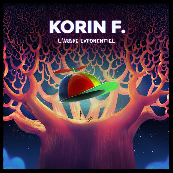 Korin F.|L'arbre exponentiel Korin F.|L'arbre exponentiel
