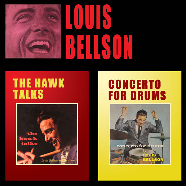 Louis Bellson - The Hawk Talks + Concerto for Drums (Bonus Track Version) Louis Bellson - The Hawk Talks + Concerto for Drums (Bonus Track Version)