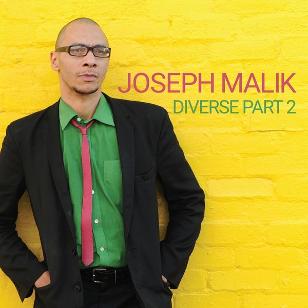 Joseph Malik - Diverse, Pt. 2 Joseph Malik - Diverse, Pt. 2