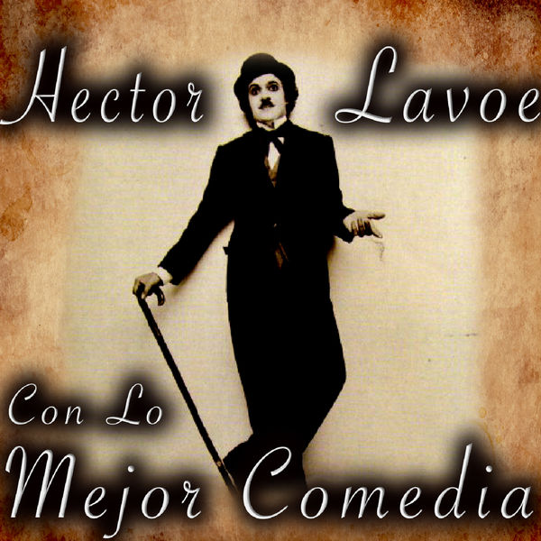 Hector Lavoe - Con Lo Mejor Comedia Hector Lavoe - Con Lo Mejor Comedia
