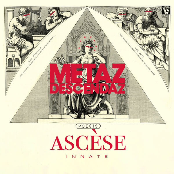 Metaz Descendaz|Ascèse Metaz Descendaz|Ascèse