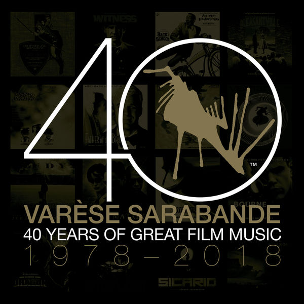 Various Artists - Varèse Sarabande: 40 Years of Great Film Music 1978-2018 Various Artists - Varèse Sarabande: 40 Years of Great Film Music 1978-2018