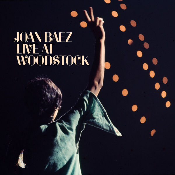 Joan Baez - Live At Woodstock Joan Baez - Live At Woodstock