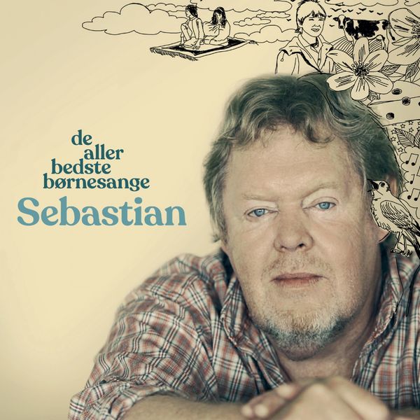 SebastiAn - De Allerbedste Børnesange SebastiAn - De Allerbedste Børnesange