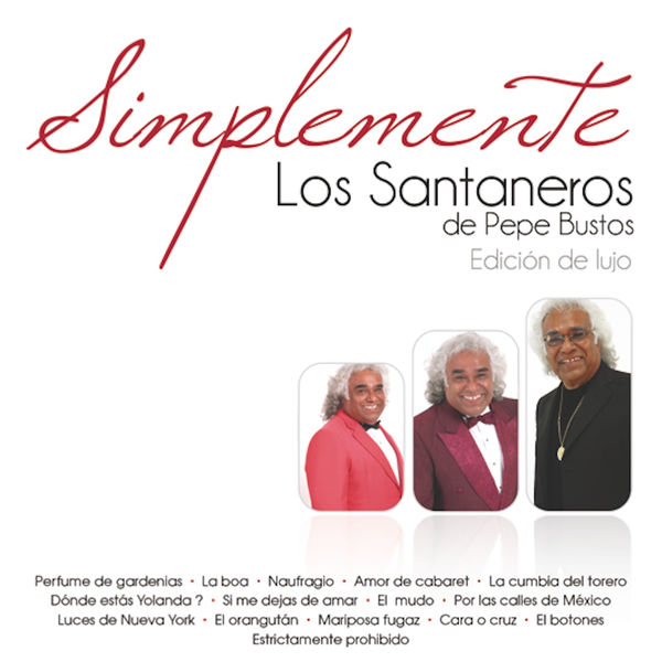 Los Santaneros De Pepe Bustos - Los Santaneros de Pepe Bustos Los Santaneros De Pepe Bustos - Los Santaneros de Pepe Bustos
