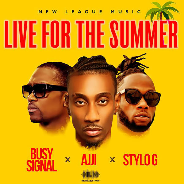 Busy Signal|Live for the Summer