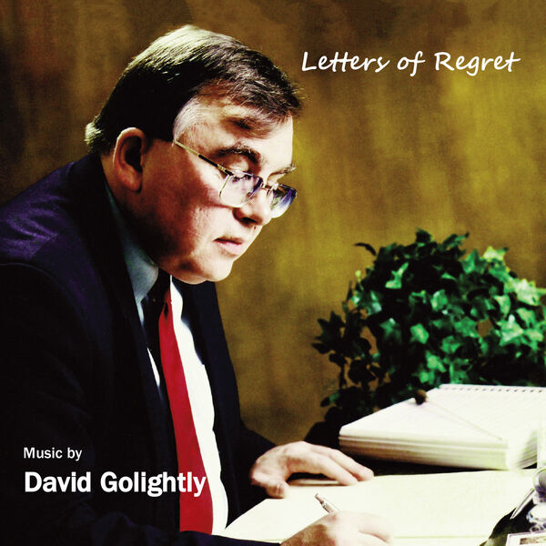Various Artists|Letters of Regret Music by David Golightly Various Artists|Letters of Regret Music by David Golightly