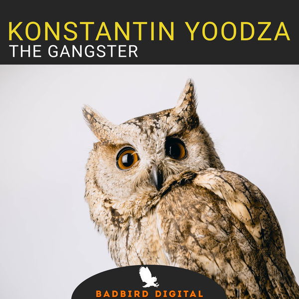 Konstantin Yoodza|The Gangster Konstantin Yoodza|The Gangster
