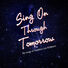 Various Artists Sing On Through Tomorrow (Original Cast Recording)