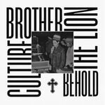 Brother Culture Behold The Lion