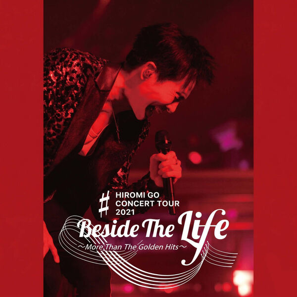 HIROMI GO CONCERT TOUR 2021 “Beside The Life” ～More Than The