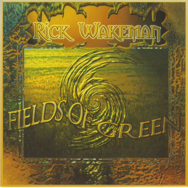 Fields of Green, Rick Wakeman Qobuz