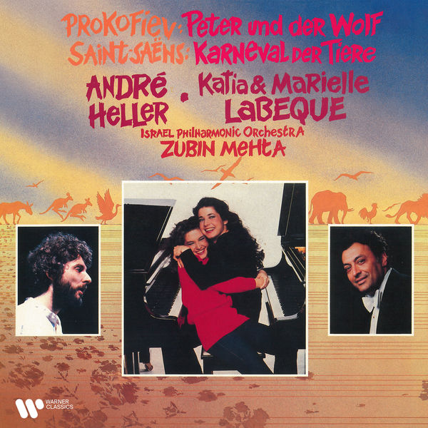André Heller|Prokofiev: Peter und der Wolf - Saint-Saëns: Der Karnaval der Tiere André Heller|Prokofiev: Peter und der Wolf - Saint-Saëns: Der Karnaval der Tiere