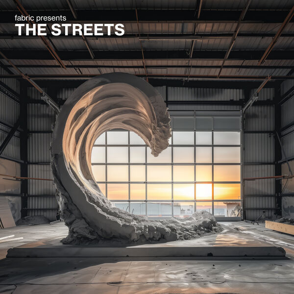 The Streets|fabric presents The Streets The Streets|fabric presents The Streets