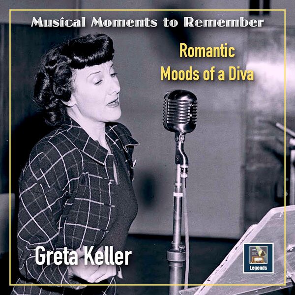 Greta Keller|Romantic Moods of a Diva Greta Keller|Romantic Moods of a Diva