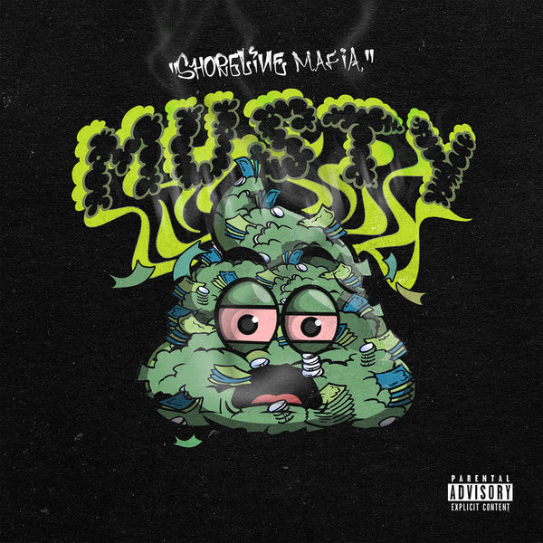 Shoreline Mafia - Musty Shoreline Mafia - Musty