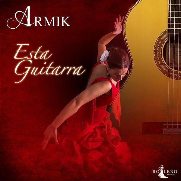 Armik|Esta Guitarra Armik|Esta Guitarra