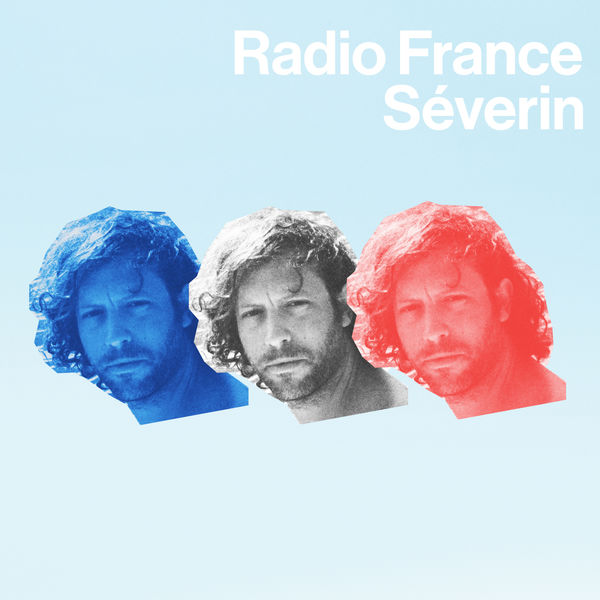 Séverin - Radio France Séverin - Radio France