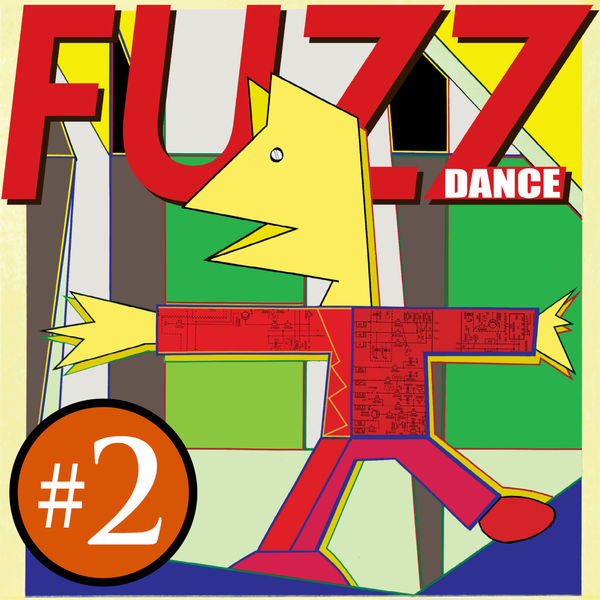 Fuzz Dance - 2, Various Artists - Qobuz