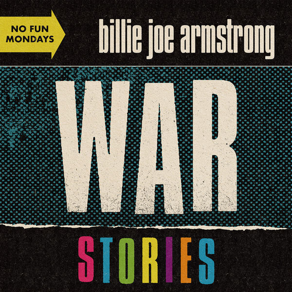 Billie Joe Armstrong|War Stories Billie Joe Armstrong|War Stories