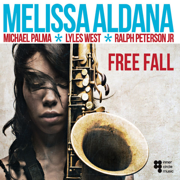 Melissa Aldana|Free Fall Melissa Aldana|Free Fall