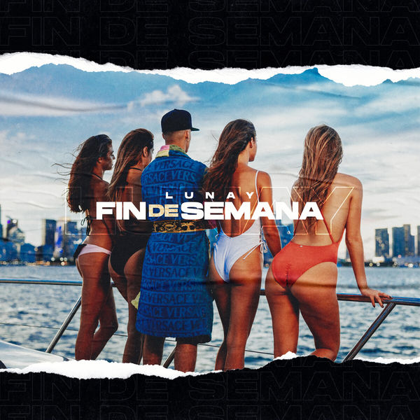 Lunay - Fin De Semana Lunay - Fin De Semana