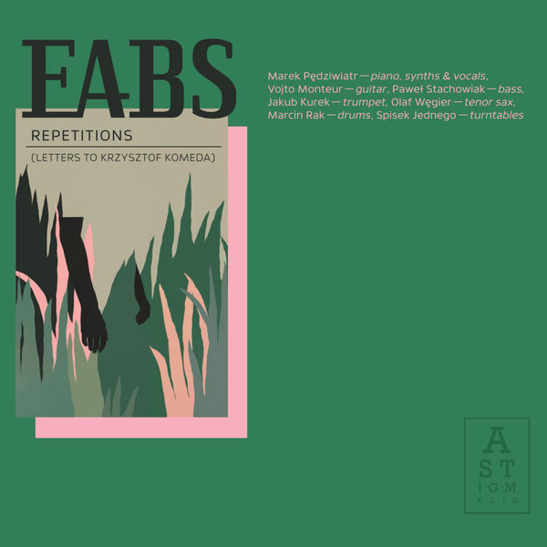 EABS|Repetitions (Letters to Krzysztof Komeda) EABS|Repetitions (Letters to Krzysztof Komeda)