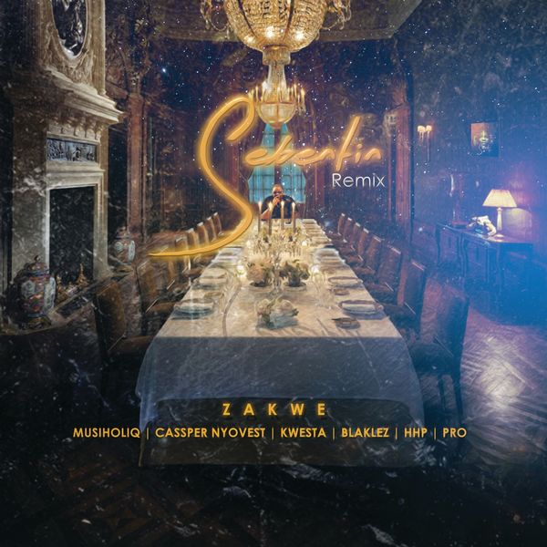 Sebentin Zakwe Sebentin (Remix), Zakwe - Qobuz