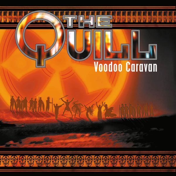 The Quill|Voodoo Caravan (Remastered Re Issue)