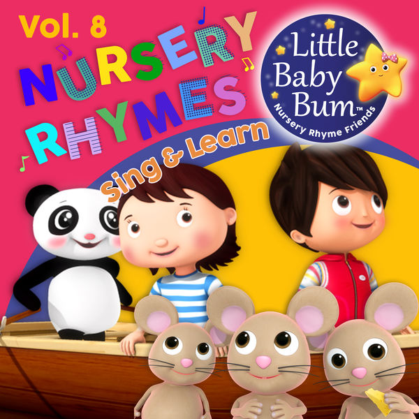 Little Baby Bum Nursery Rhyme Friends - Nursery Rhymes & Children's Songs Vol. 8 (Sing & Learn with LittleBabyBum) Little Baby Bum Nursery Rhyme Friends - Nursery Rhymes & Children's Songs Vol. 8 (Sing & Learn with LittleBabyBum)
