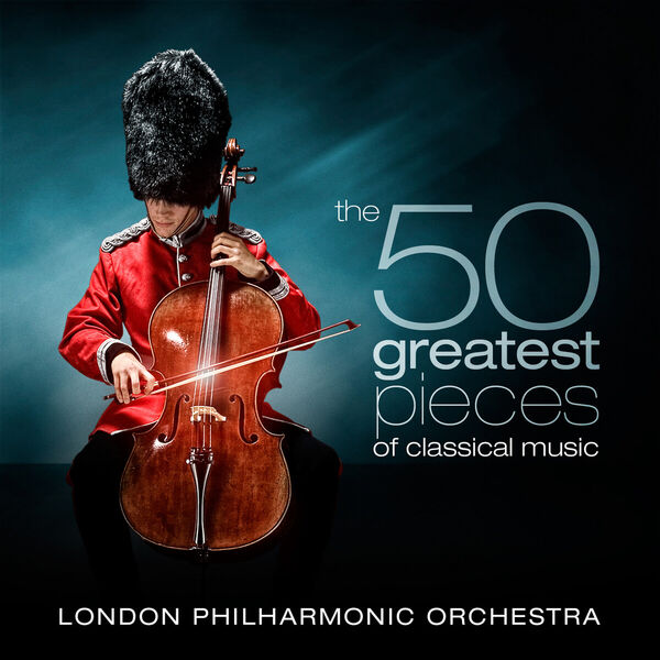 The 50 Greatest Pieces of Classical Music, Various Composers by London ...
