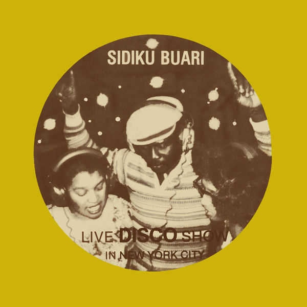 Sidiku Buari|Revolution (Live Disco Show in New York City)