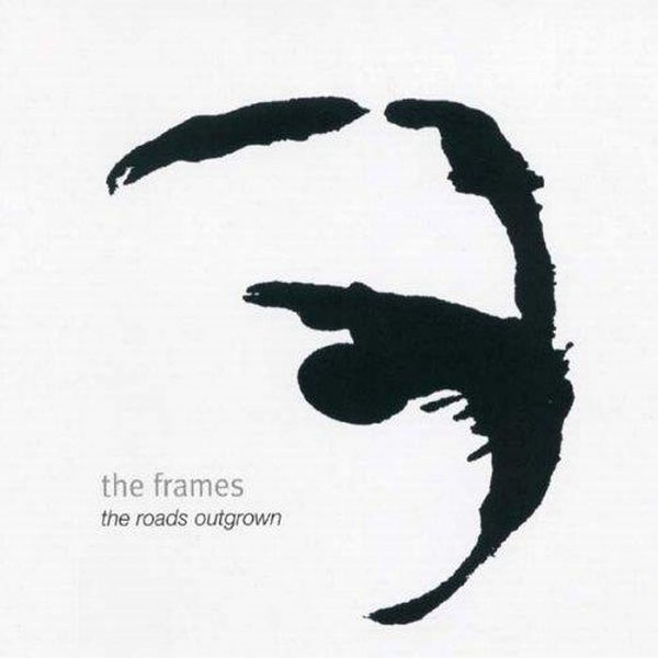 The Frames - The Roads Outgrown The Frames - The Roads Outgrown