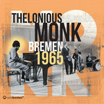 Thelonious Monk Bremen 1965