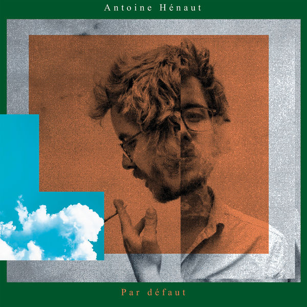 Antoine Henaut - Par défaut Antoine Henaut - Par défaut