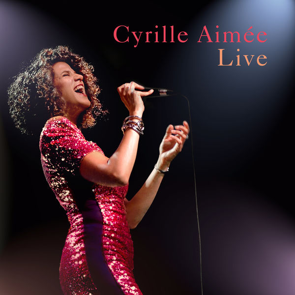 Cyrille Aimée|Live