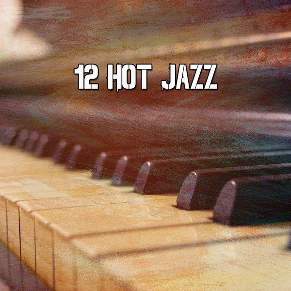 Nova Bossa - 12 Hot Jazz Nova Bossa - 12 Hot Jazz